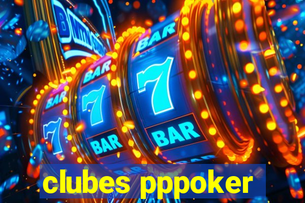 clubes pppoker